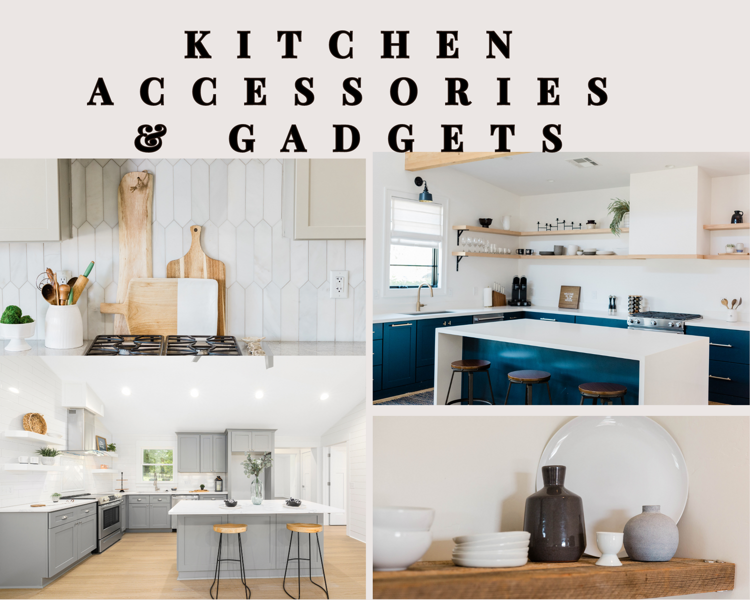 Kitchen Accessories & Gadgets